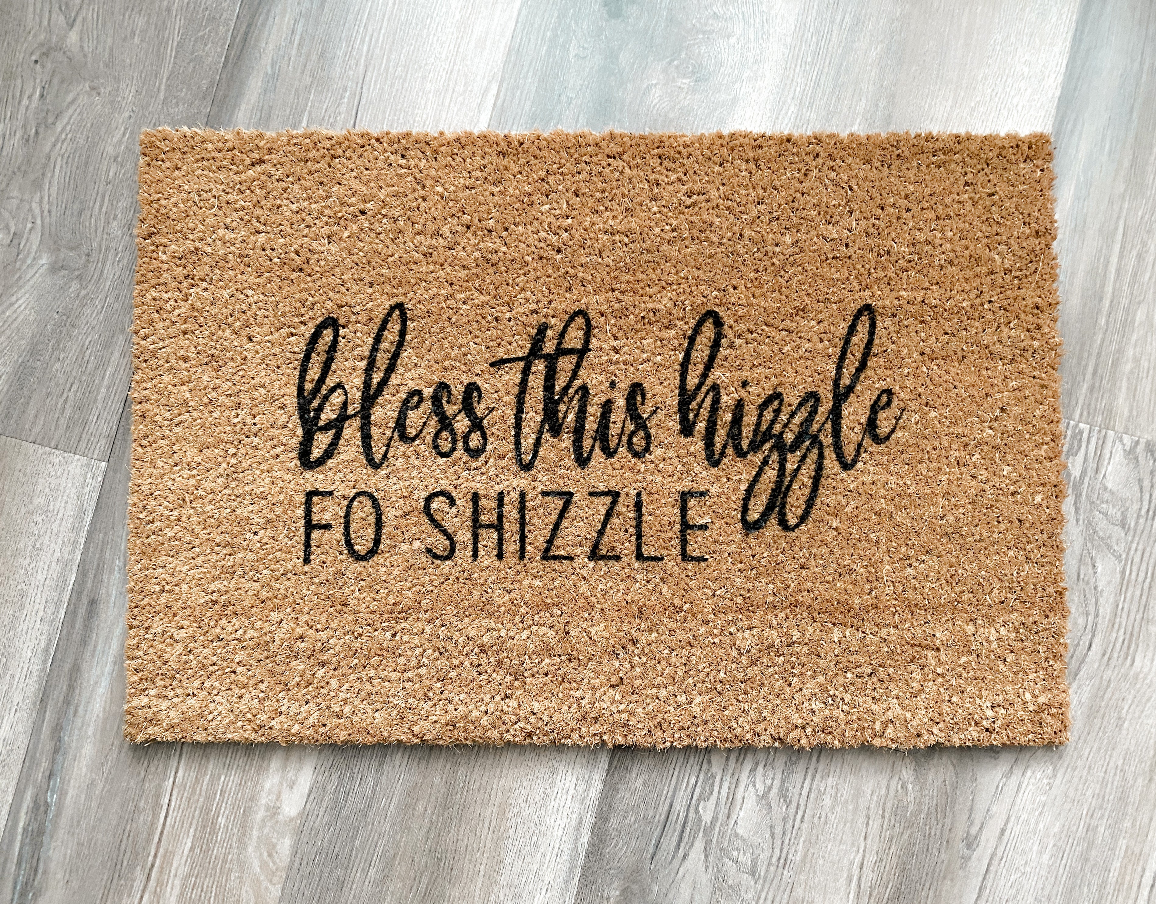 Bless This Hizzle Fo Shizzle Doormat - Aspen & Co Designs