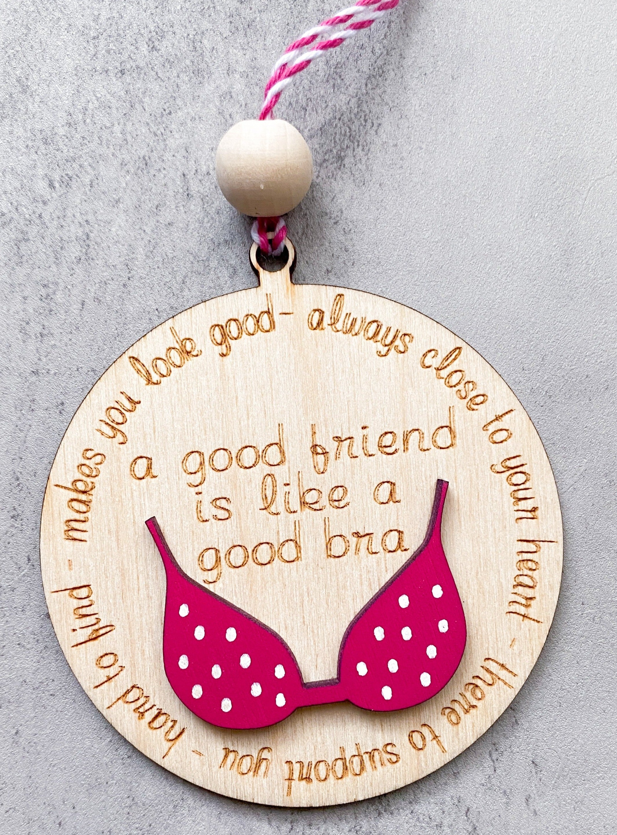 A Good friend is Like a Good Bra Ornament – Craft Market Boutique