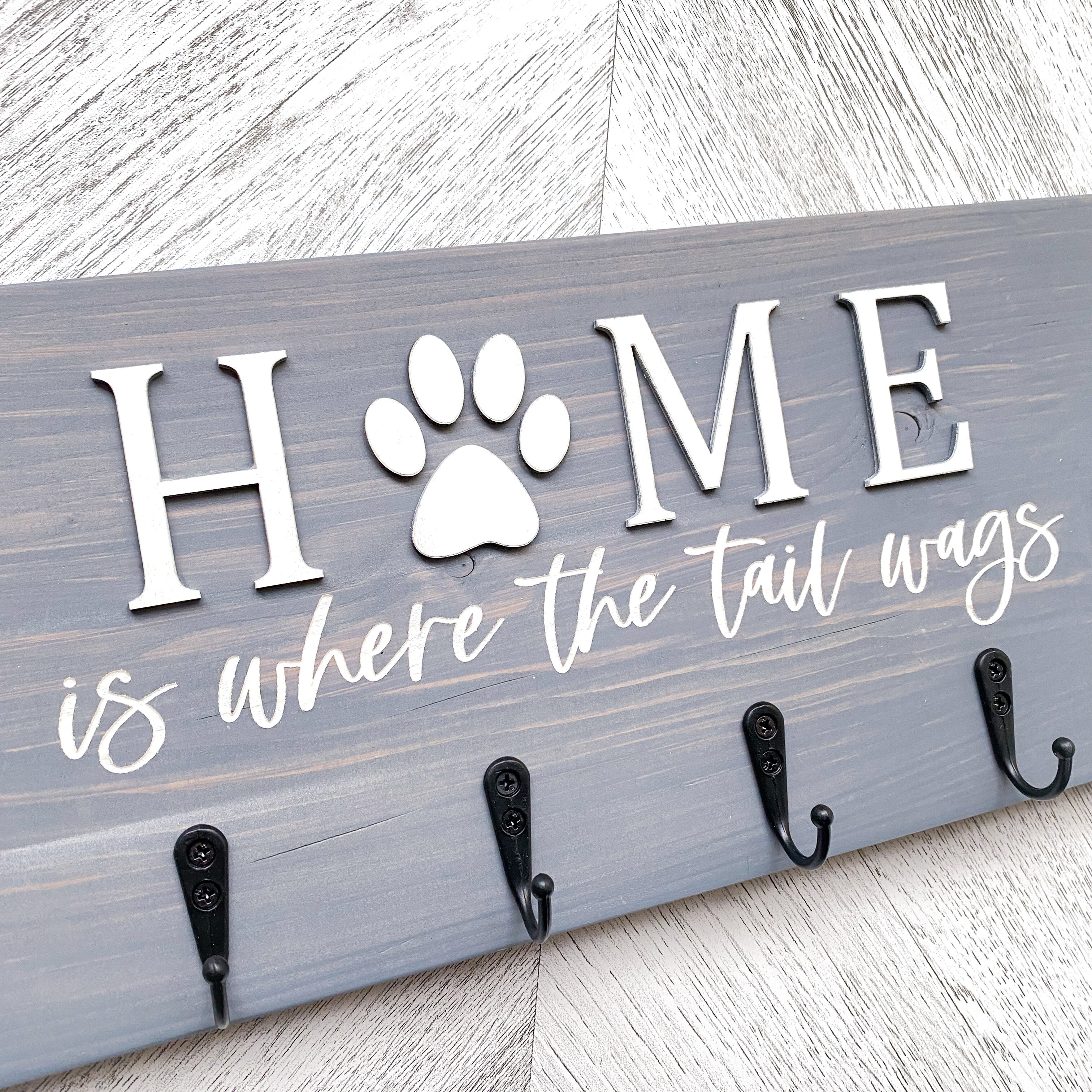 “Home Is Where The Tail Wags” Leash Holder - Aspen & Co Designs