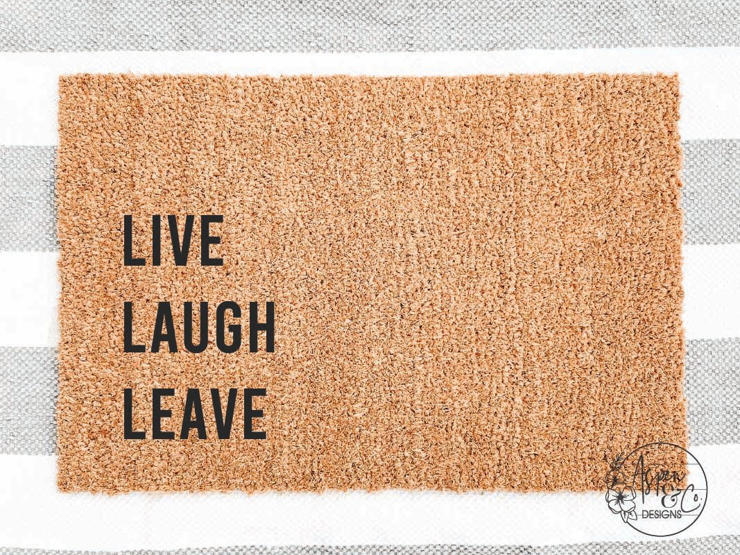 Live-Love-Leave Doormat - Aspen & Co Designs