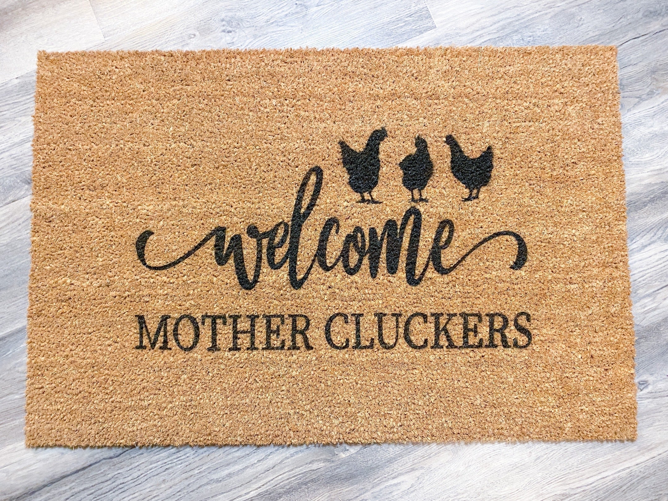 Welcome Mother Cluckers Doormat