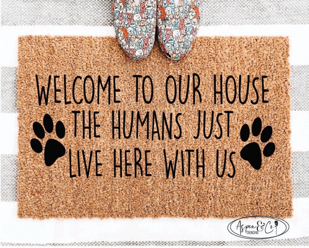 Welcome To Our House, Pets Doormat